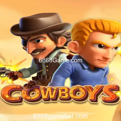 Descubra o emocionante jogo COWBOYS em 6868Game.com